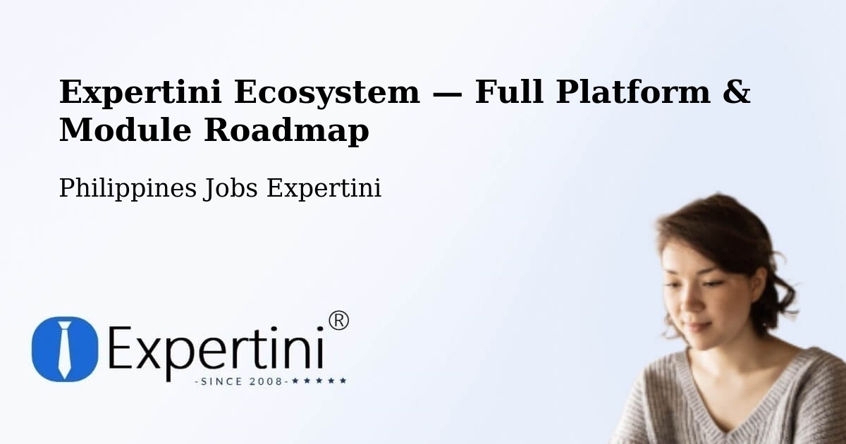 Expertini Ecosystem — Full Platform & Module Roadmap – Malabor